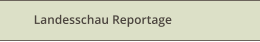 Landesschau Reportage
