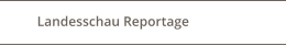 Landesschau Reportage